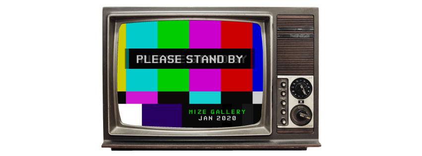 MIZE Gallery St Petersburg FL Please Stand By A TV Show Exhibit