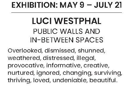 overlooked dismissed shunned weathered distressed illegal provocative informative creative nurtured ignored changing surviving thriving, loved undeniable beautiful